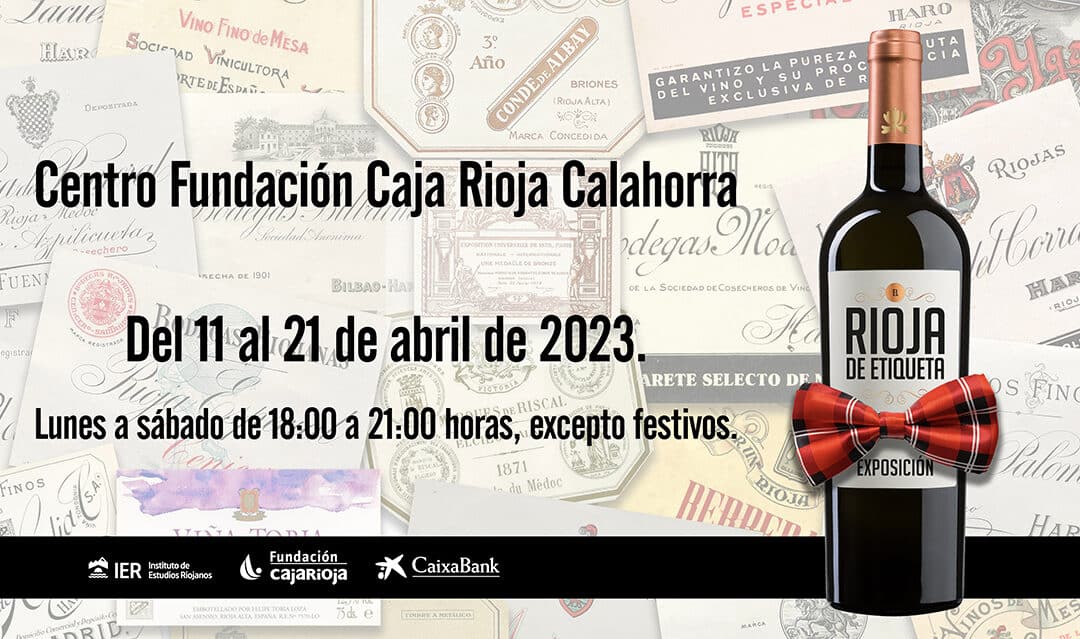 Exposición «El Rioja de Etiqueta»
