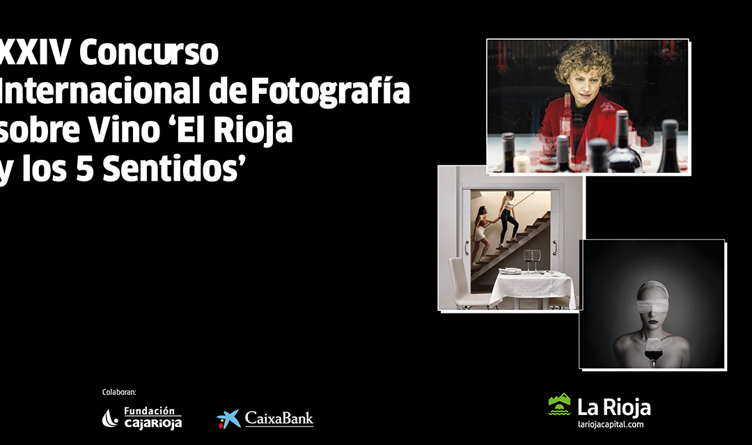 Exposición Fotográfica ‘EL RIOJA Y LOS 5 SENTIDOS’