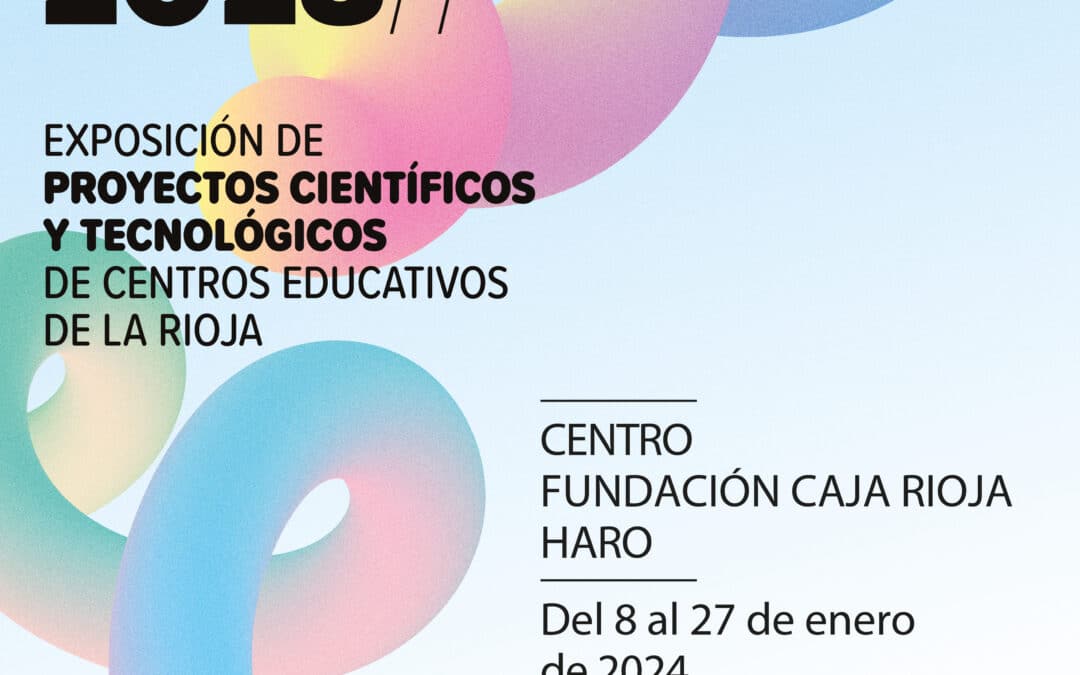 Fundación Caja Rioja inicia hoy en Haro la itinerancia de la exposición “Divulgaciencia 23”, formada por 10 proyectos de ciencia y tecnología