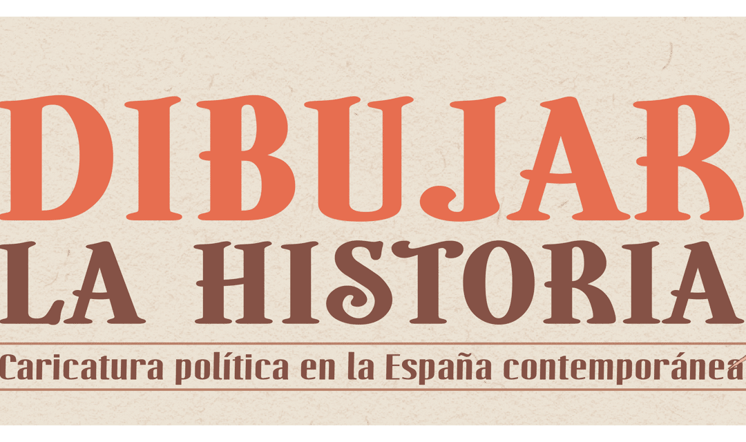 Exposición “Dibujar la Historia”