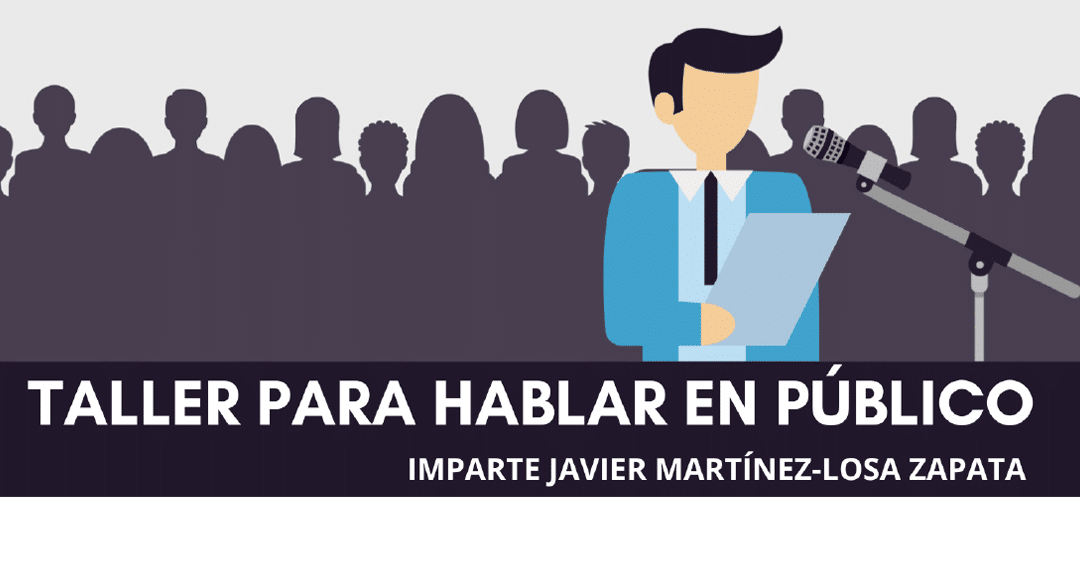 ¡NUEVO CURSO! Cómo hablar en público. Taller de oratoria y retórica