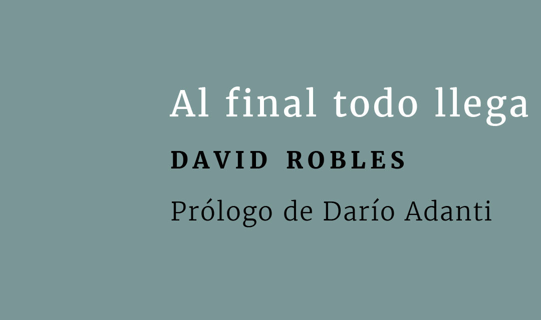 Presentación del libro «Al final todo llega», de David Robres