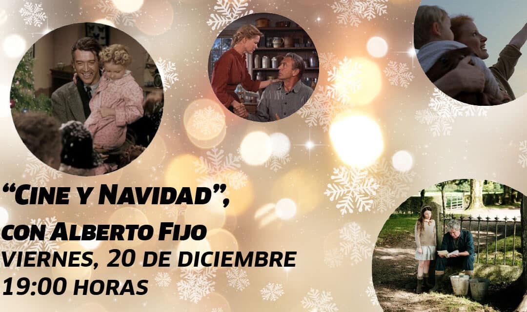 Cine y Navidad, con Alberto Fijo