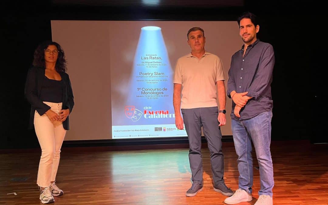 Fundación Caja Rioja pone en marcha el ciclo “Escena Calahorra” con teatro, un concurso de monólogos y un ‘poetry slam’