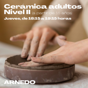 CERÁMICA 15-99 años. Nivel II