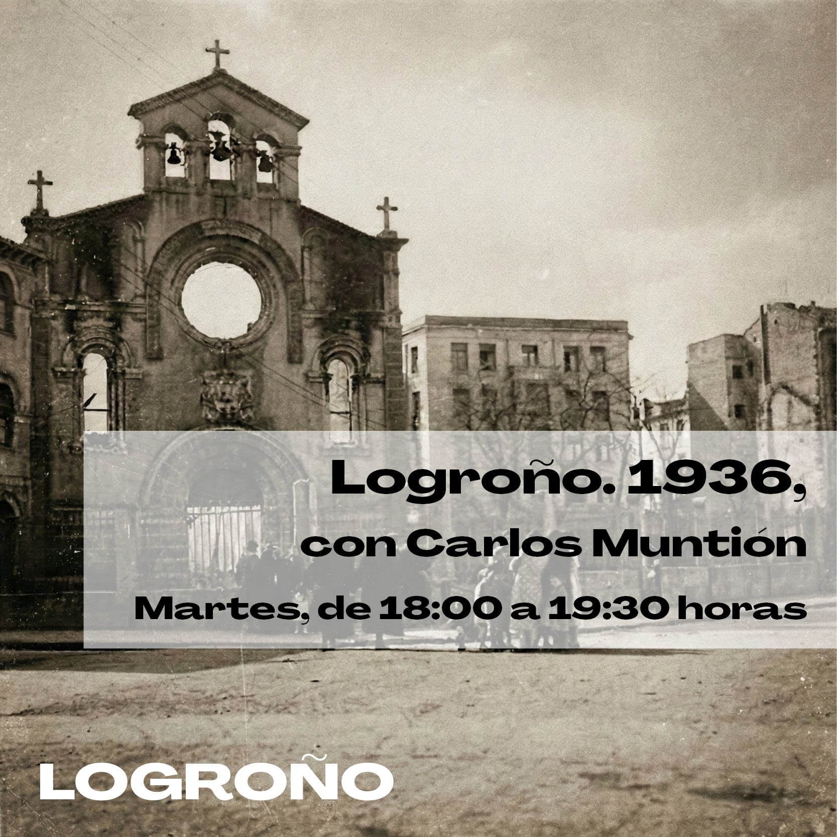LOGROÑO, AÑO 1936, con Carlos Muntión
