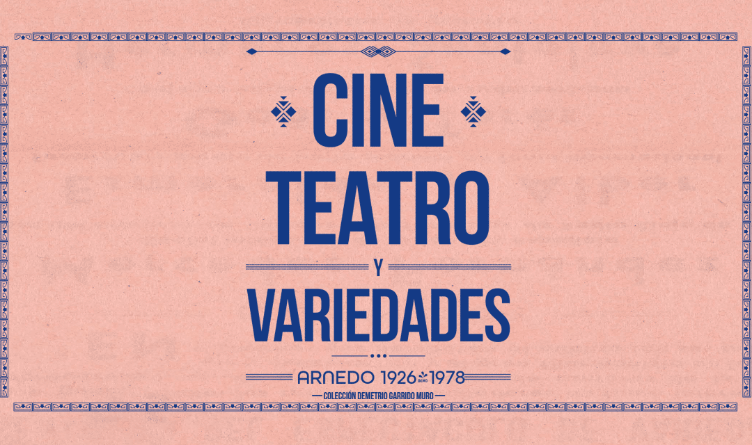Exposición «Cine, teatro y variedades», dentro del programa Octubre Corto