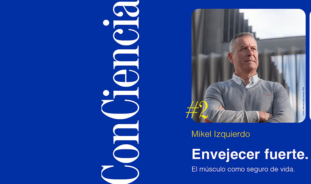 CICLO ConCiencia: «Envejecer fuerte. El músculo como seguro de vida», con Mikel Izquierdo