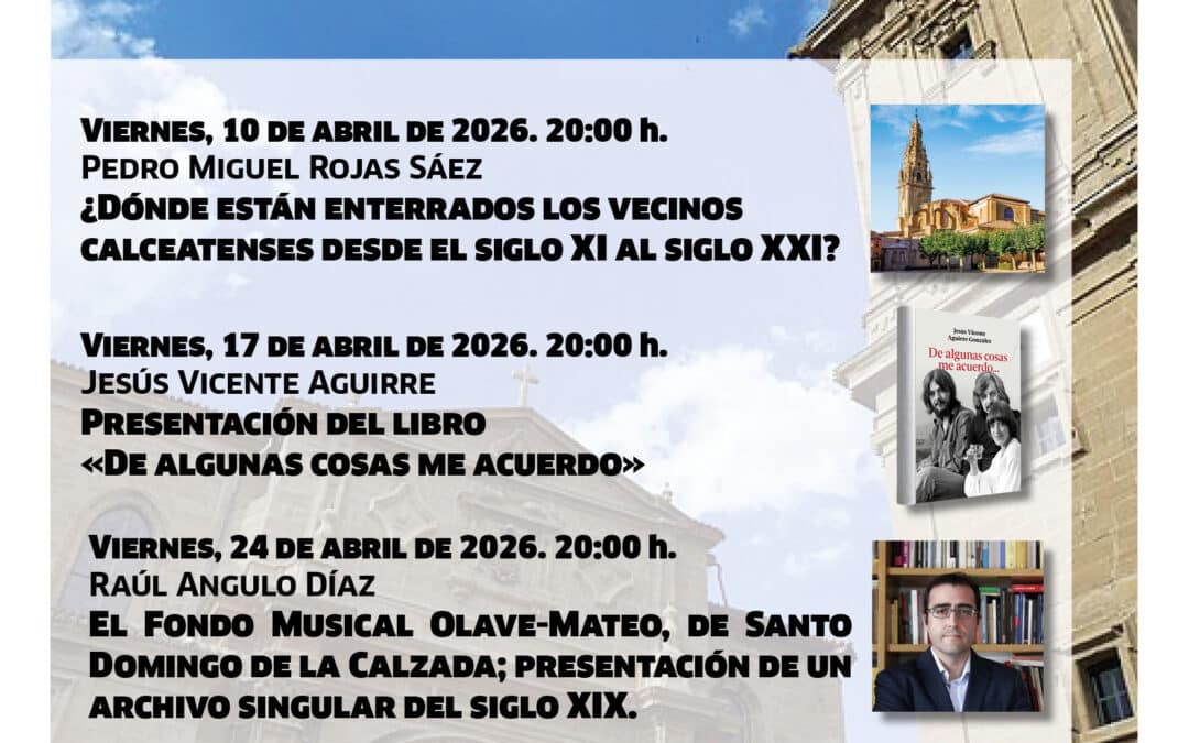 El viernes comienza en el Centro Fundación Caja Rioja Santo Domingo de la Calzada el ciclo de conferencias sobre historia y patrimonio calceatense