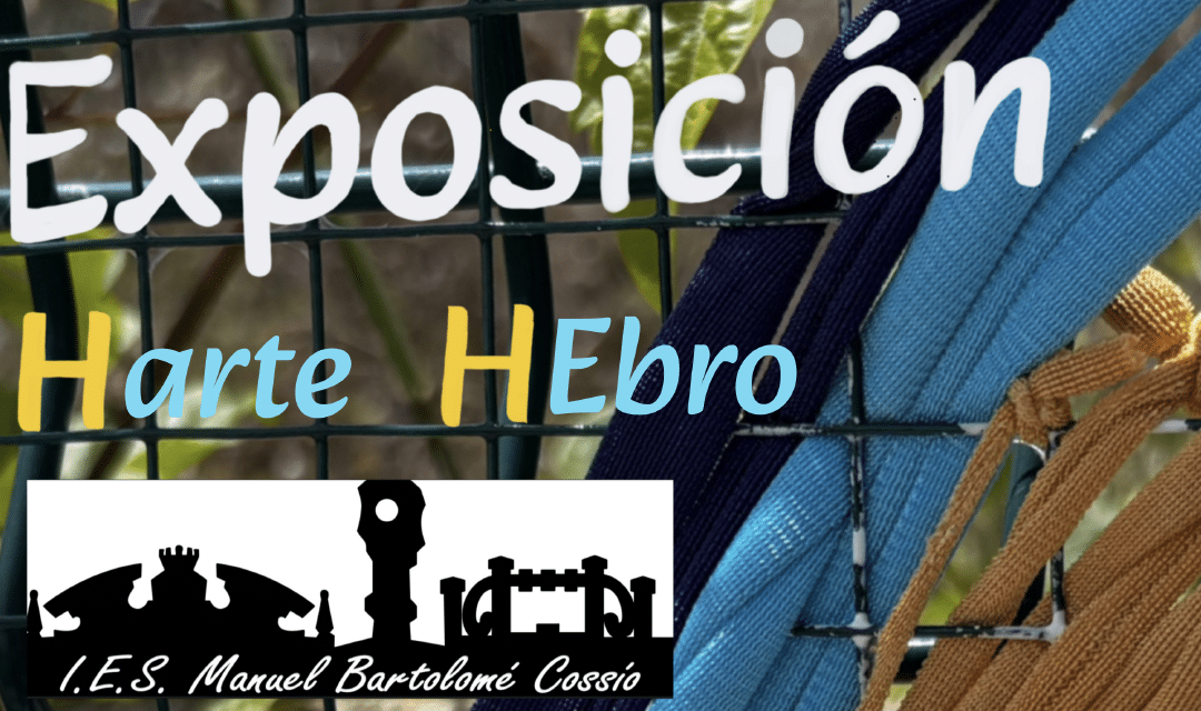 Exposición «Harte Hebro»