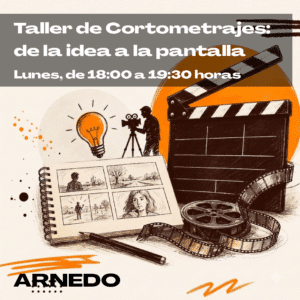 TALLER DE CORTOMETRAJES: de la idea a la pantalla