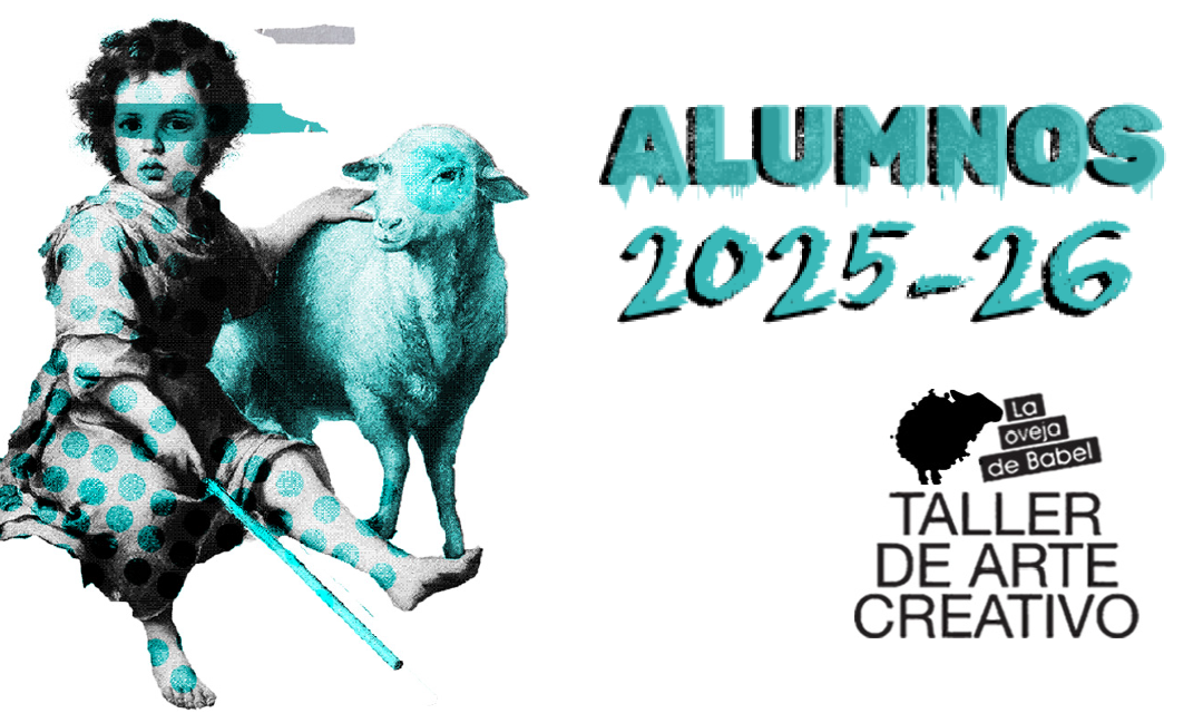 «LA OVEJA DE BABEL»: Exposición de los trabajos de los alumnos 2025-2026