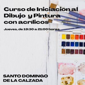 CURSO DE INICIACIÓN AL DIBUJO Y PINTURA CON ACRÍLICOS (adultos)