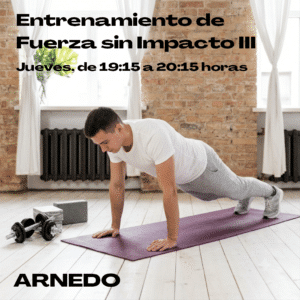 ENTRENAMIENTO DE FUERZA SIN IMPACTO III